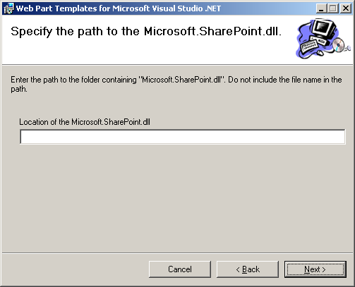 Figure 7: The Web Part Template installer requires you to enter the location of the Microsoft.SharePoint.dll.