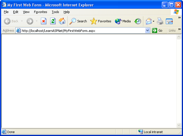 Figure 4: Running the project also compiles the project and launches the browser loaded with the start page, MyFirstWebForm.aspx. 