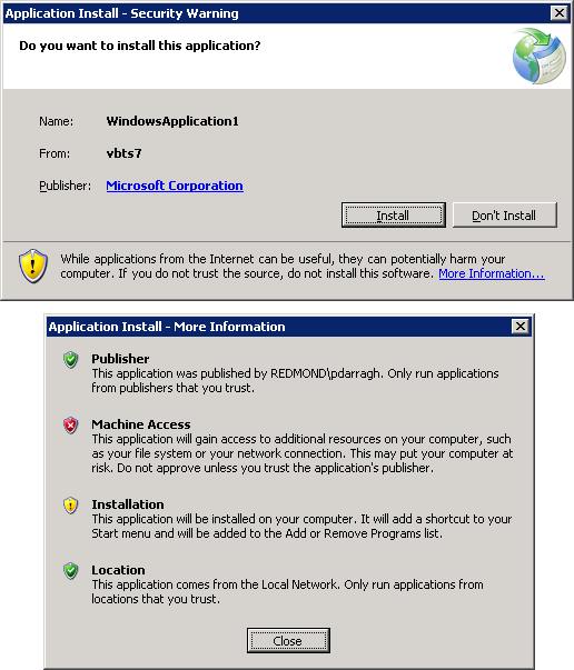 Figure 8: One way to elevate trust for a ClickOnce application is for the user to accept the Trust dialog box displayed at install-time.