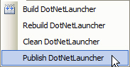 Figure 6: Select the Publish DotNetLauncher menu option from the Build menu to publish the application. 