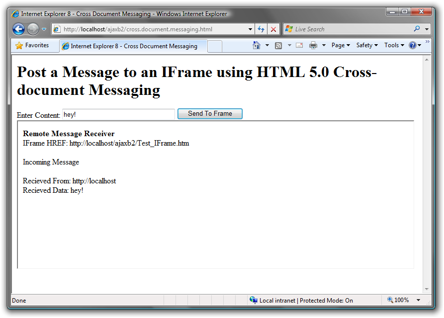 Figure 6: Our cross-document messaging (XDM) sample at work locally.