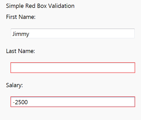 Figure 1: The default validation in WPF shows a simple red border.