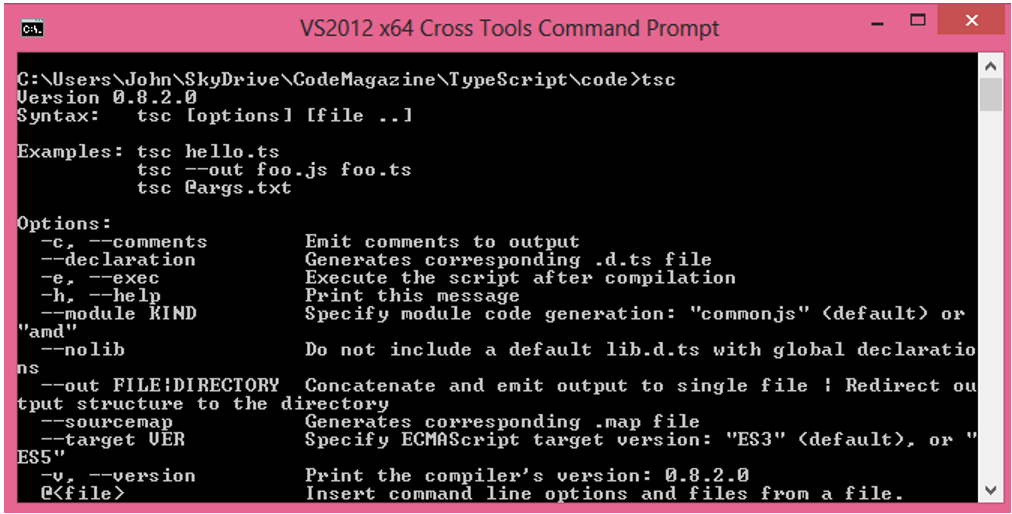 Figure 2: If TypeScript was successfully installed, typing tsc at the command prompt should result in a help display with examples of how to invoke the TypeScript compiler.