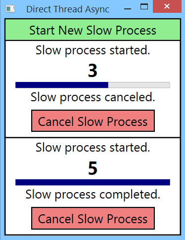 Figure 1: The Direct Thread Async SlowProcess application running with one canceled process and one completed process