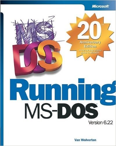 Figure 1: Van Wolverton's “Running MS-DOS” was life changing, but not how you think. 