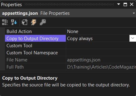 Figure 2: Ensure that the appsettings.json file is always copied to the distribution directory.