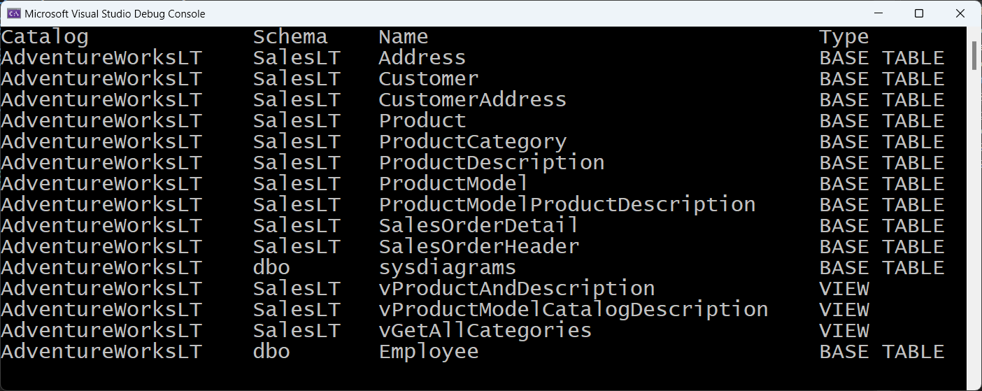 Figure 1: GetSchema() can return a list of all tables and views in a database.