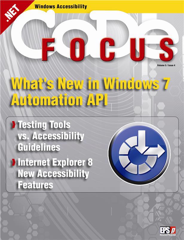 2008 - Vol. 5 - Issue 4 - Windows Accessibility Focus